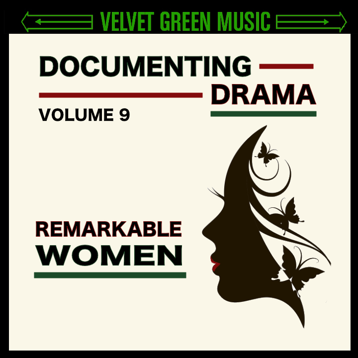 VGM234 Documenting Drama Vol 9 – Remarkable Women