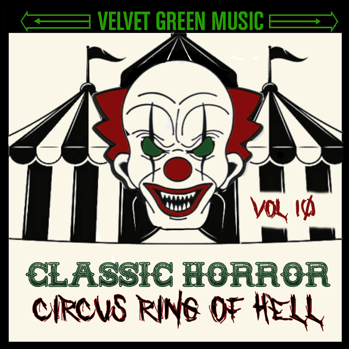 Classic Horror Vol 10 – Circus Ring Of Hell