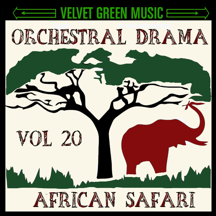 Orchestral Drama Vol 20 – African Safari