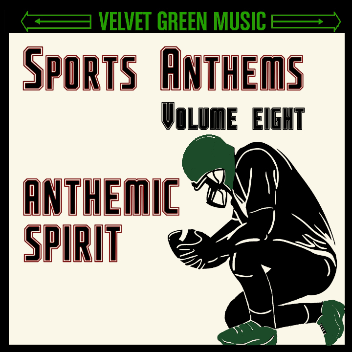 Sports Anthems Vol 8 – Anhemic Spirit